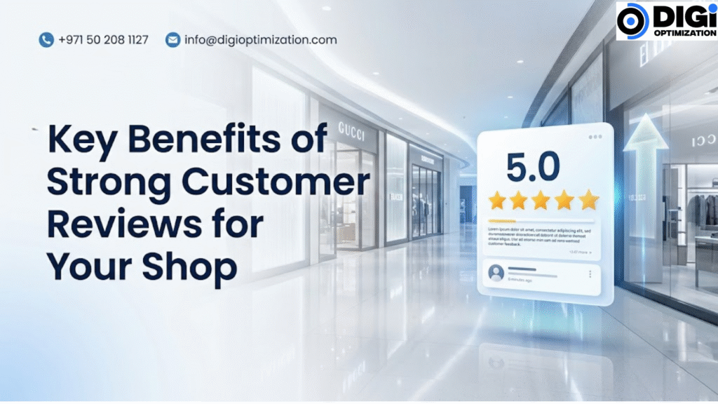 Key Benefits of Strong Customer Reviews for Your Shop